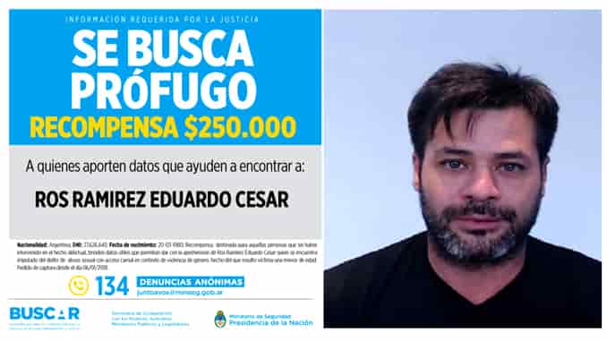 Desde el Ministerio de Seguridad de la Nación se ofrece recompensa a quien aporte datos sobre el paradero de Eduardo Cesar Ros Ramírez